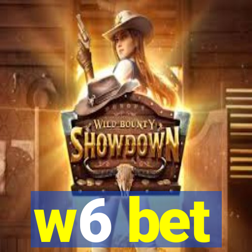 w6 bet